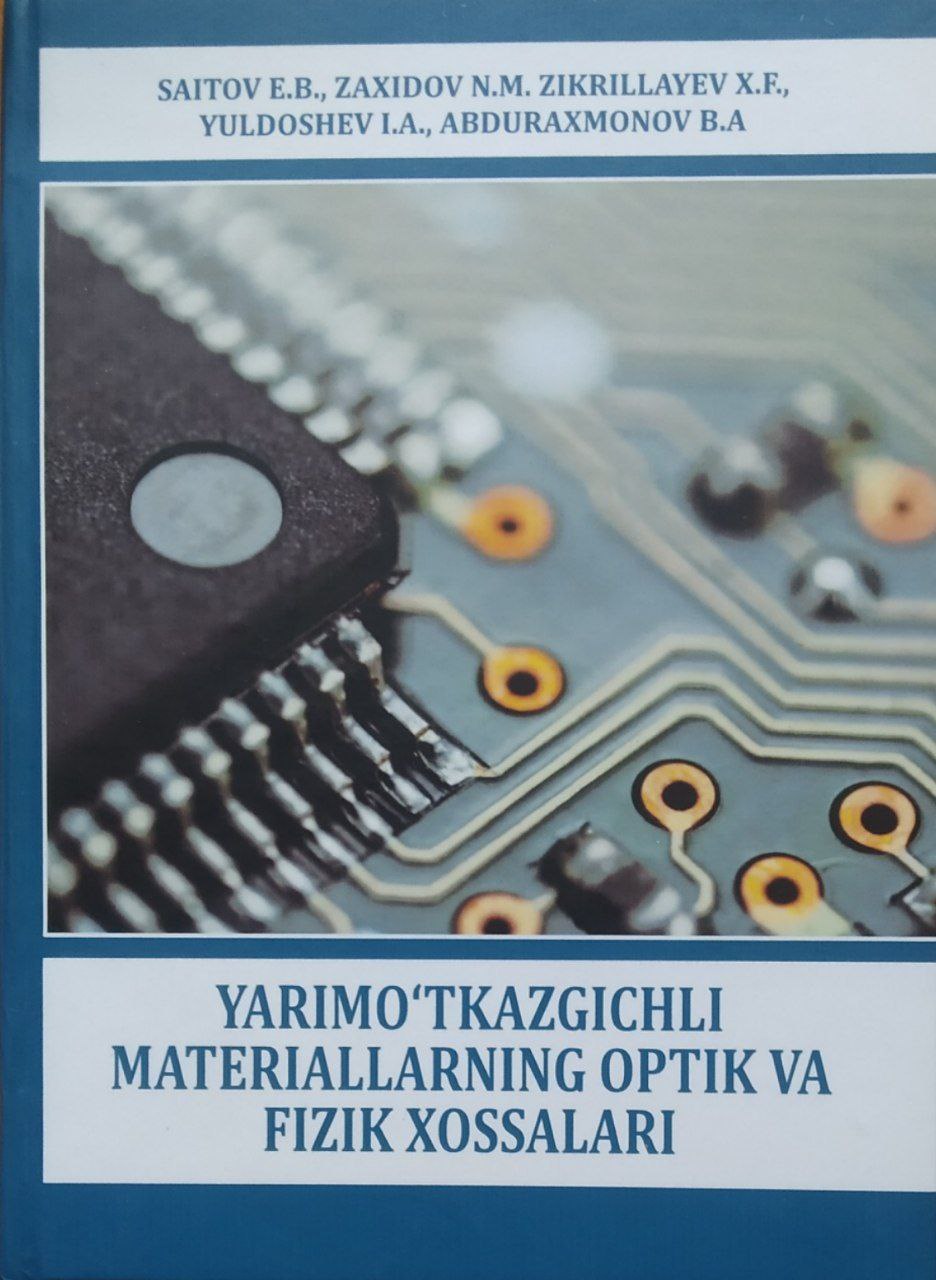 Yarimo'tkazgichli materiallarning optik va fizik xossalari