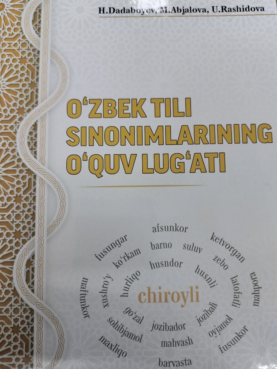 O'zbek tili sinonimlarining o'quv lug'ati