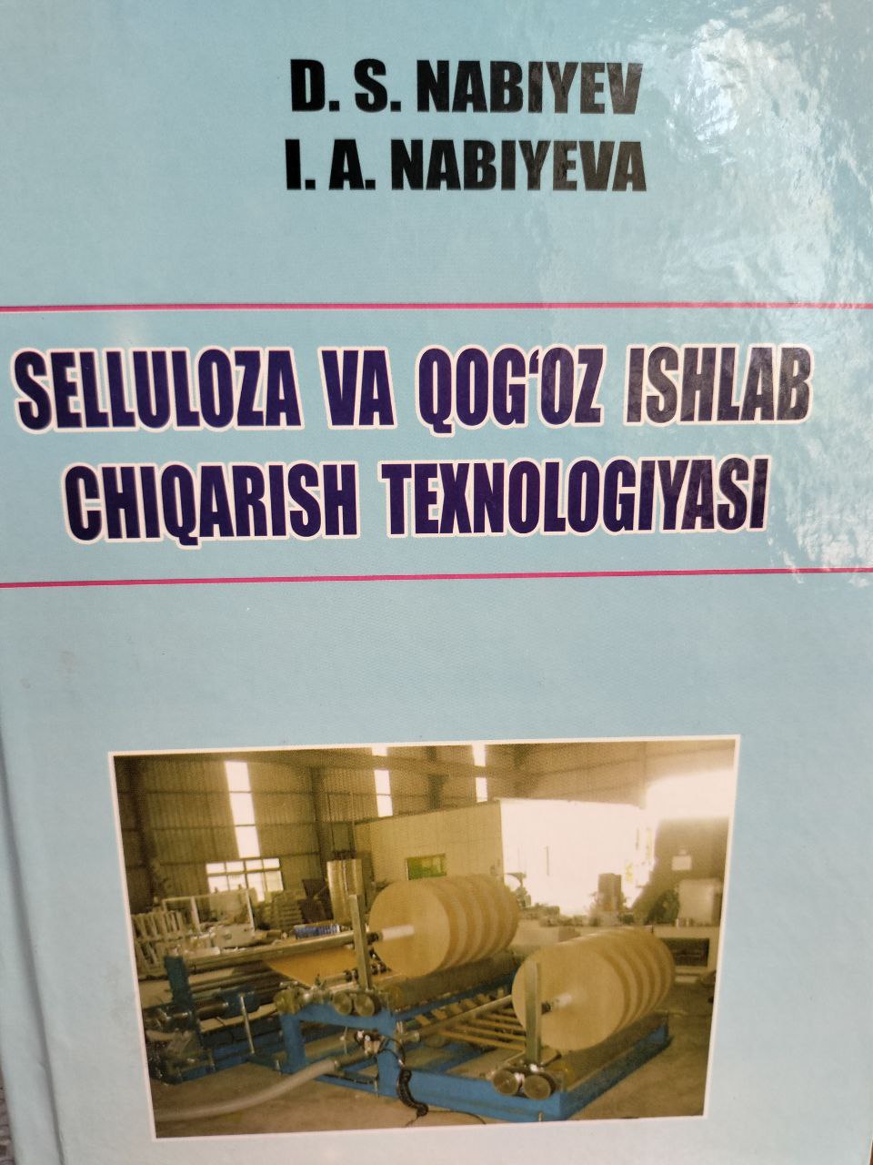 Selluloza va qog'oz ishlab chiqarish texnologiyasi