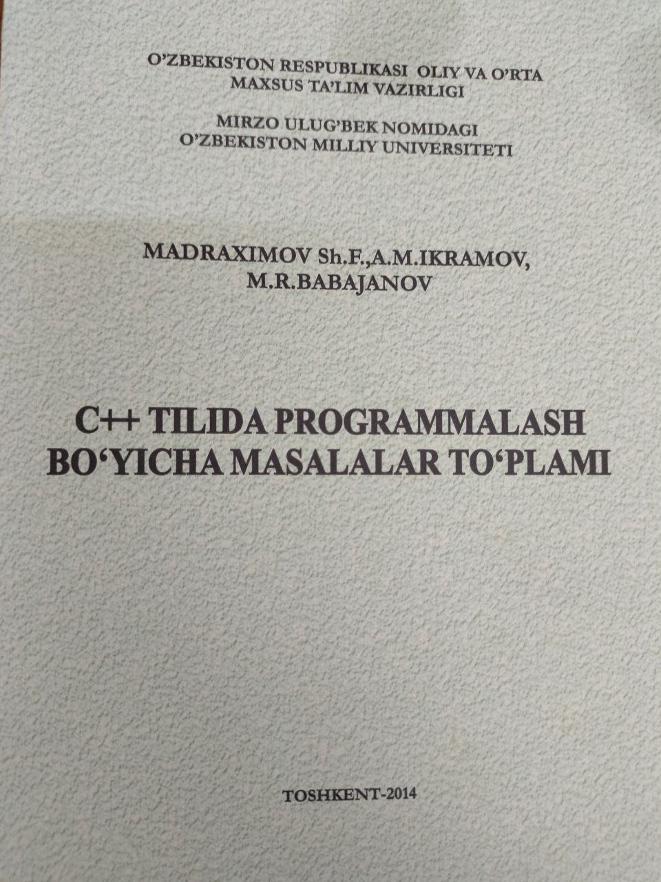 C++ tilida programmalash bo'yicha masalalar to'plami