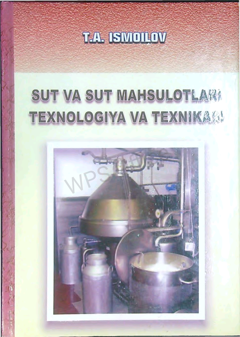 Sut va sut mahsulotlari texnologiya va texnikasi