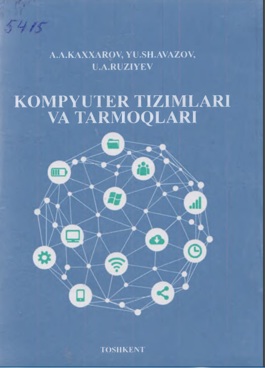 Kompyuter tizimlari va tarmoqlari