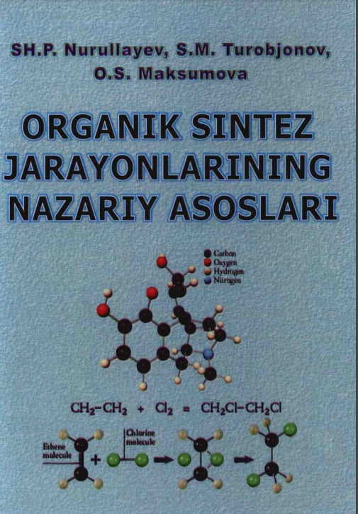 Organik sintez jarayonlarining nazariy asoslari