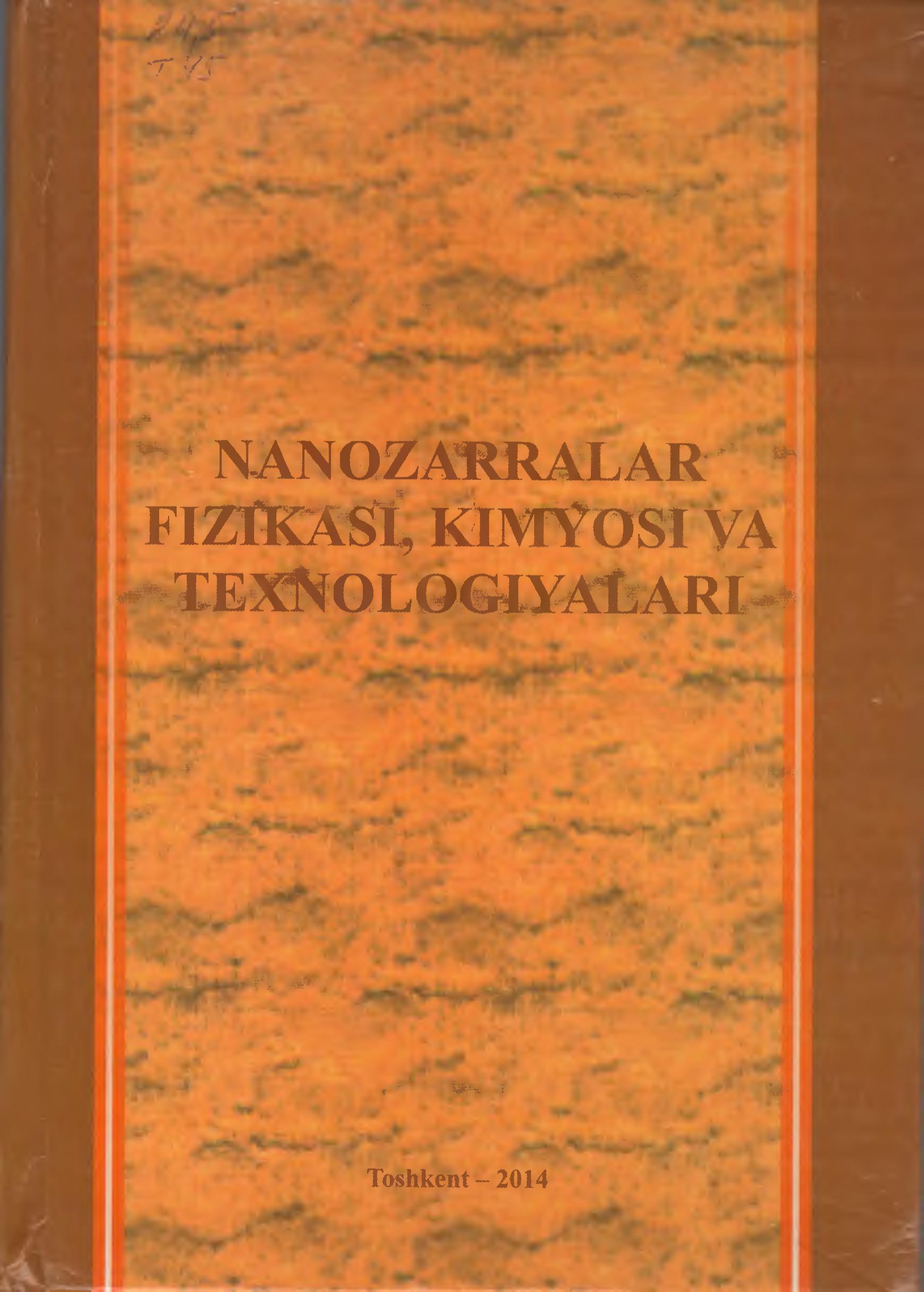 Nanozarralar fizikasi, kimyosi va texnologiyalari