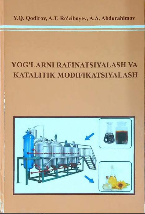 Yog'larni rafinatsiyalash va katalitik modifikatsiyalash