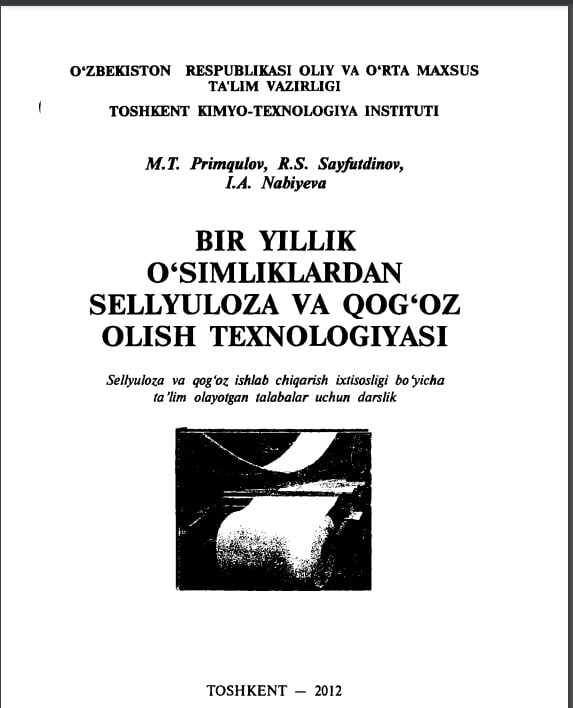 Bir yillik o'simliklardan sellyuloza va qog'oz olish texnologiyasi