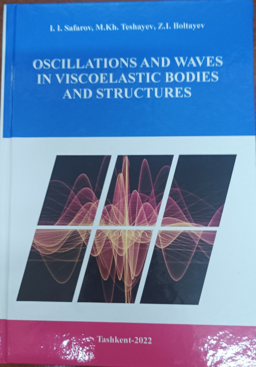 Oscillations and waves in viscoelastik bodies and structures