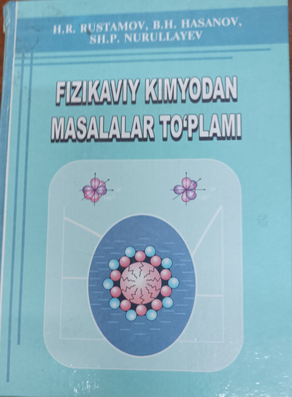 Fizikaviy kimyodan masalalar to'plami