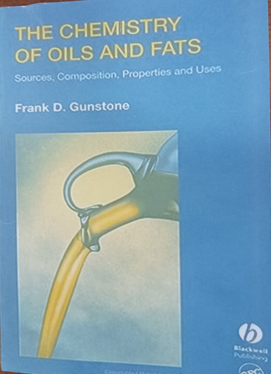 The chemistry of oils and fats. Sources, Composition, Properties and Uses