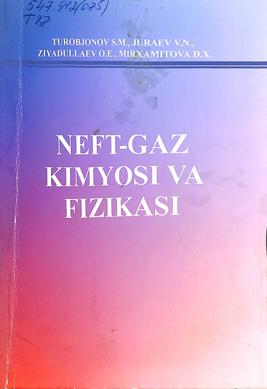 Neft-gaz kimyosi va fizikasi.