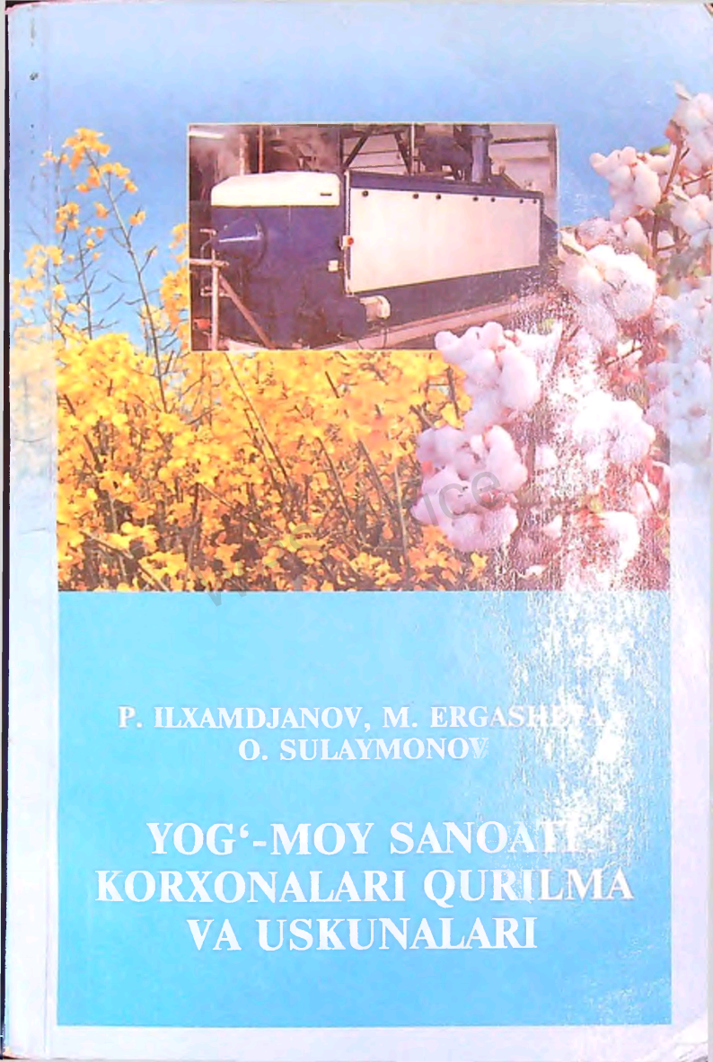 Yog'-moy sanoati korxonalari qurilma va uskunalari