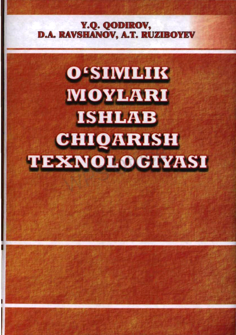 O'simlik  moylari ishlab chiqarish texnologiyasi