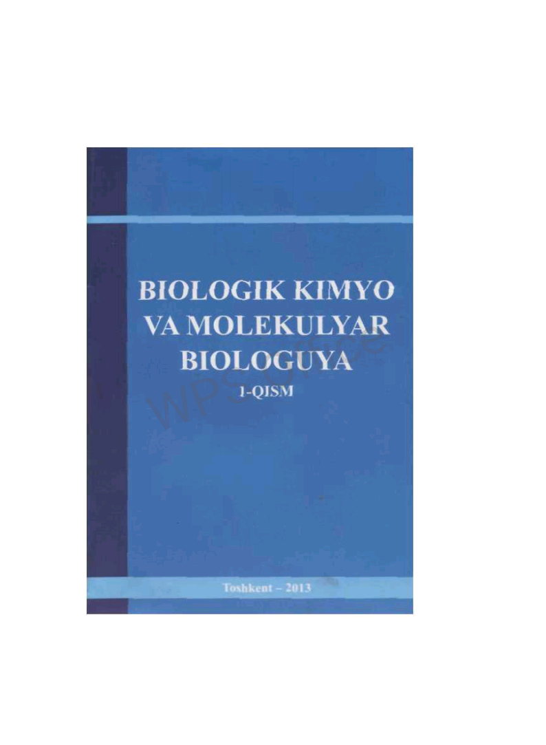 Biologik kimyo va molekulyar biologiya 1qism
