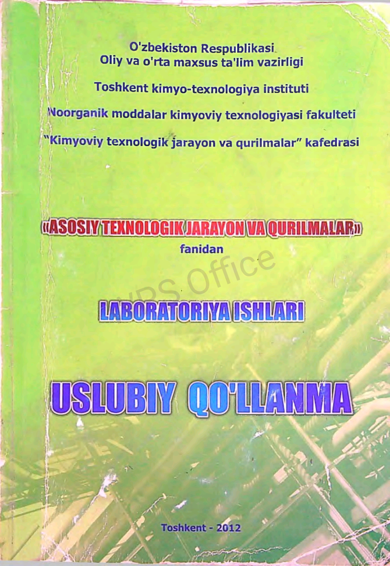 Asosiy texnologik jarayon va qurilmalar fanidan  laboratoriya ishlari