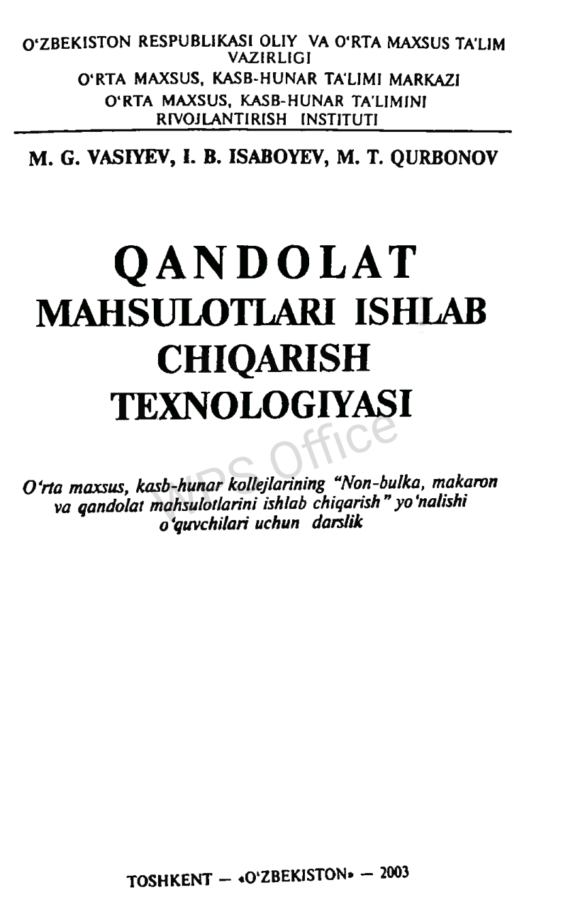 Qandolat mahsulotlari ishlab chiqarish texnologiyasi