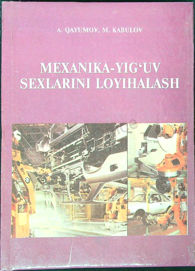 Mexanika-yig'uv sexlarini loyihalash
