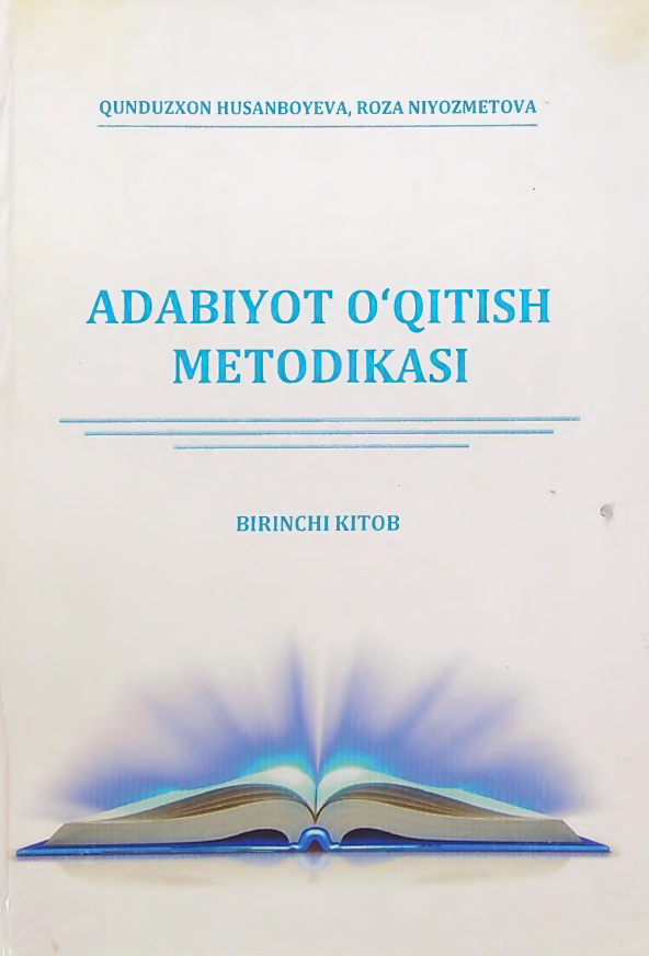 Adabiyot o'qitish metodikasi Birinchi kitob