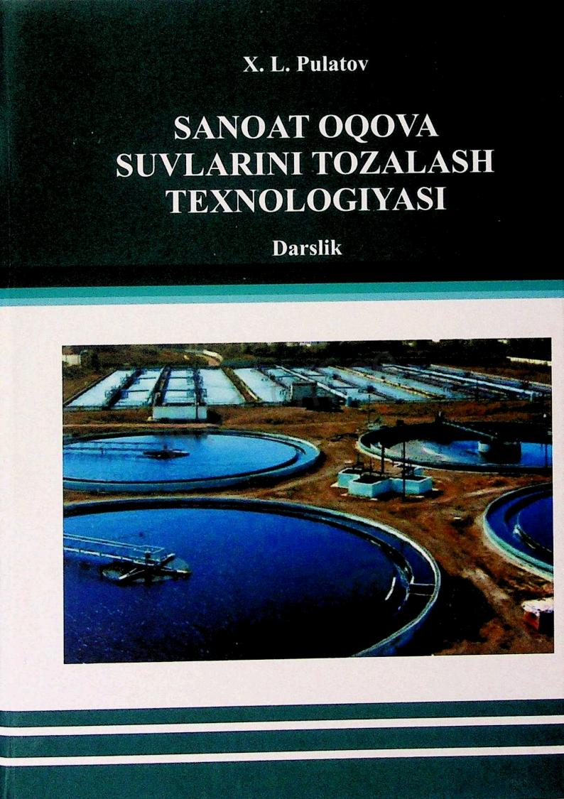Sanoat oqova suvlarini tozalash texnologiyasi