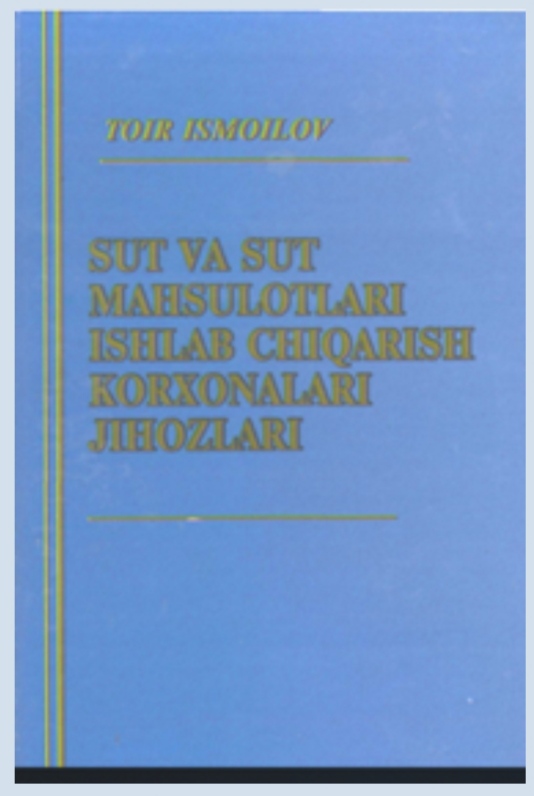 Sut va sut mahsulotlari ishlab chiqarish  korxonalari jihozlari
