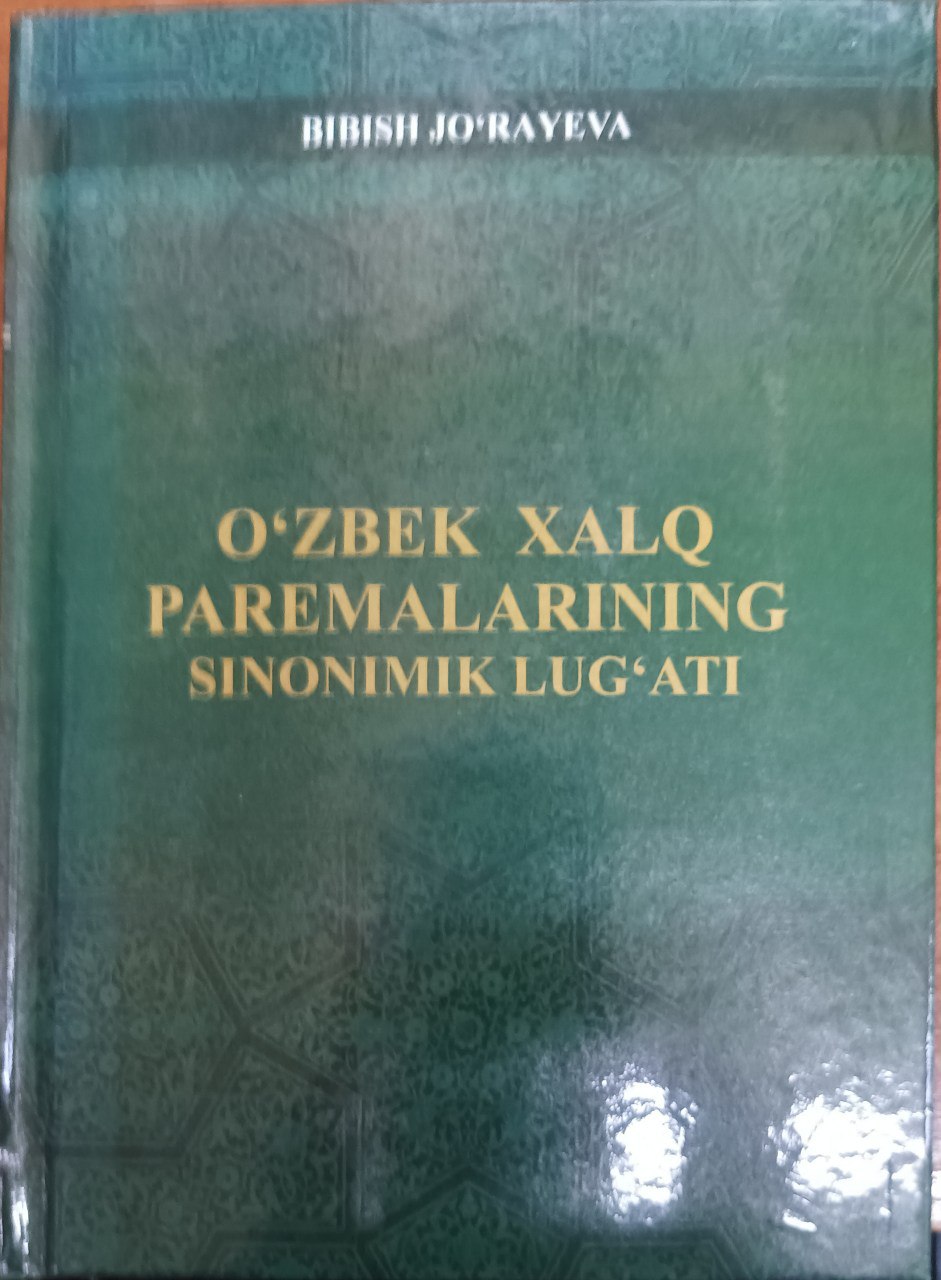 O'zbek xalq paremalarining sinonimik lug'ati