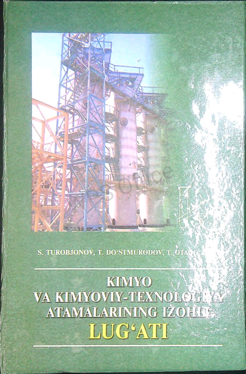 Kimyo va kimyoviy-texnologiya atamalarining izoxli lugati