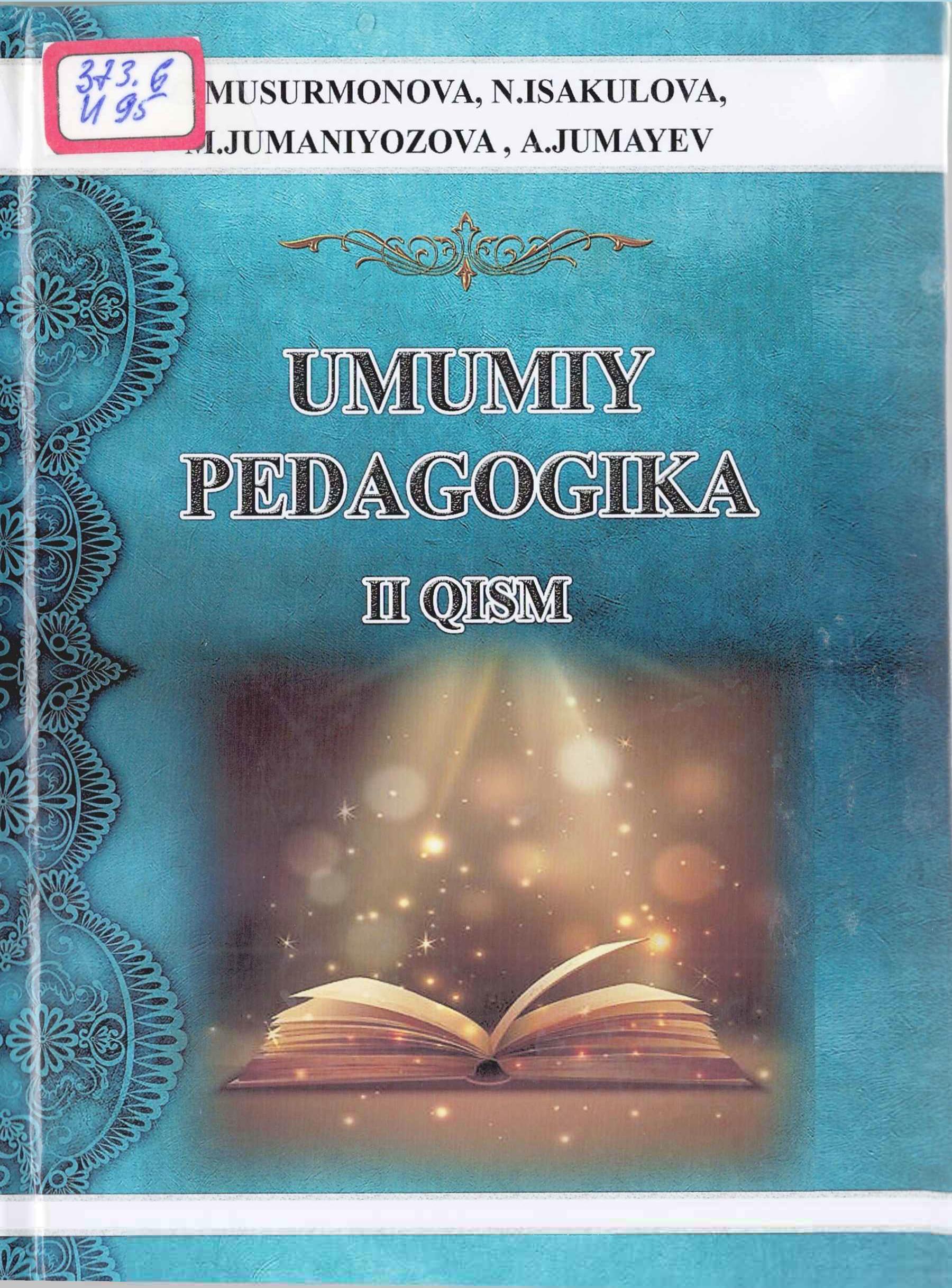 Umumiy pedagogika. II qism