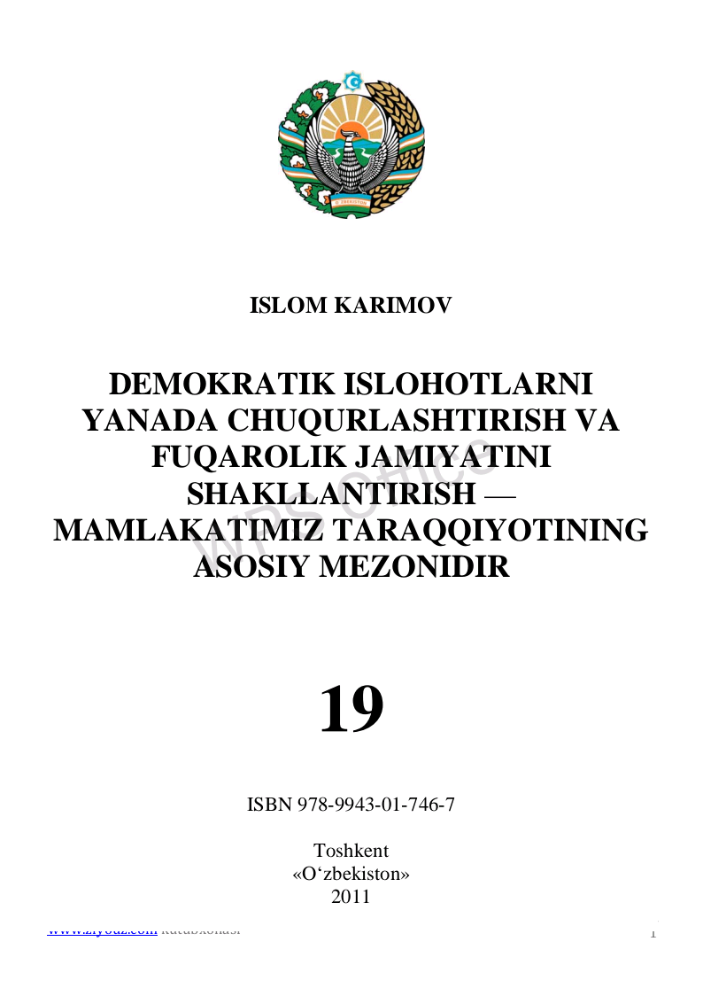 Demokratik islohotlarni yanada chuqurlashtirish  va fuqarolik jamiyatini shakllantirish-mamlakatimiz taraqqiyotining asosiy mezonidir