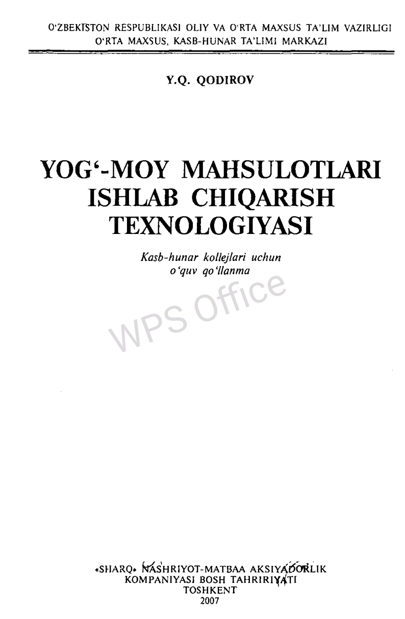Yog'-moy mahsulotlari ishlab chiqarish texnologiyasi
