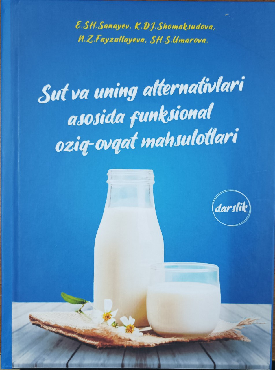 Sut va uning alternativlari asosida funksional  oziq-ovqat mahsulotlari