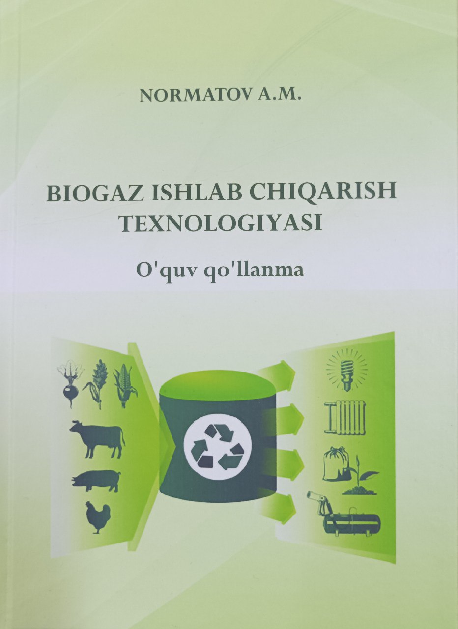Biogaz ishlab chiqarish texnologiyasi