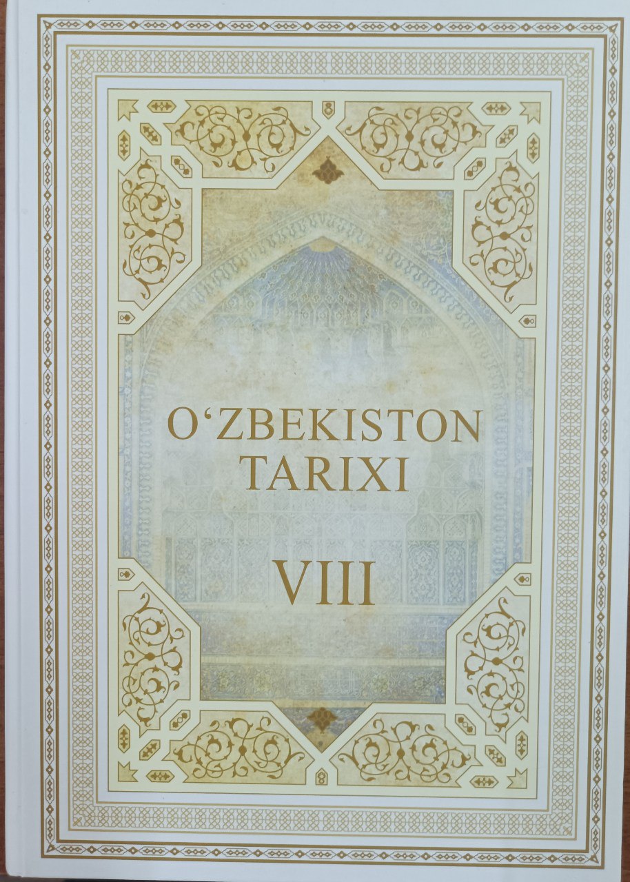 O'zbekiston tarixi.VIII-jild