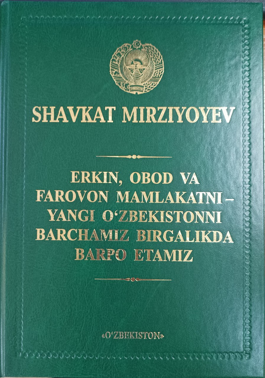 Erkin,obod va farovon mamlakatni-yangi O'zbekistonni barchamiz birgalikda barpo etamiz