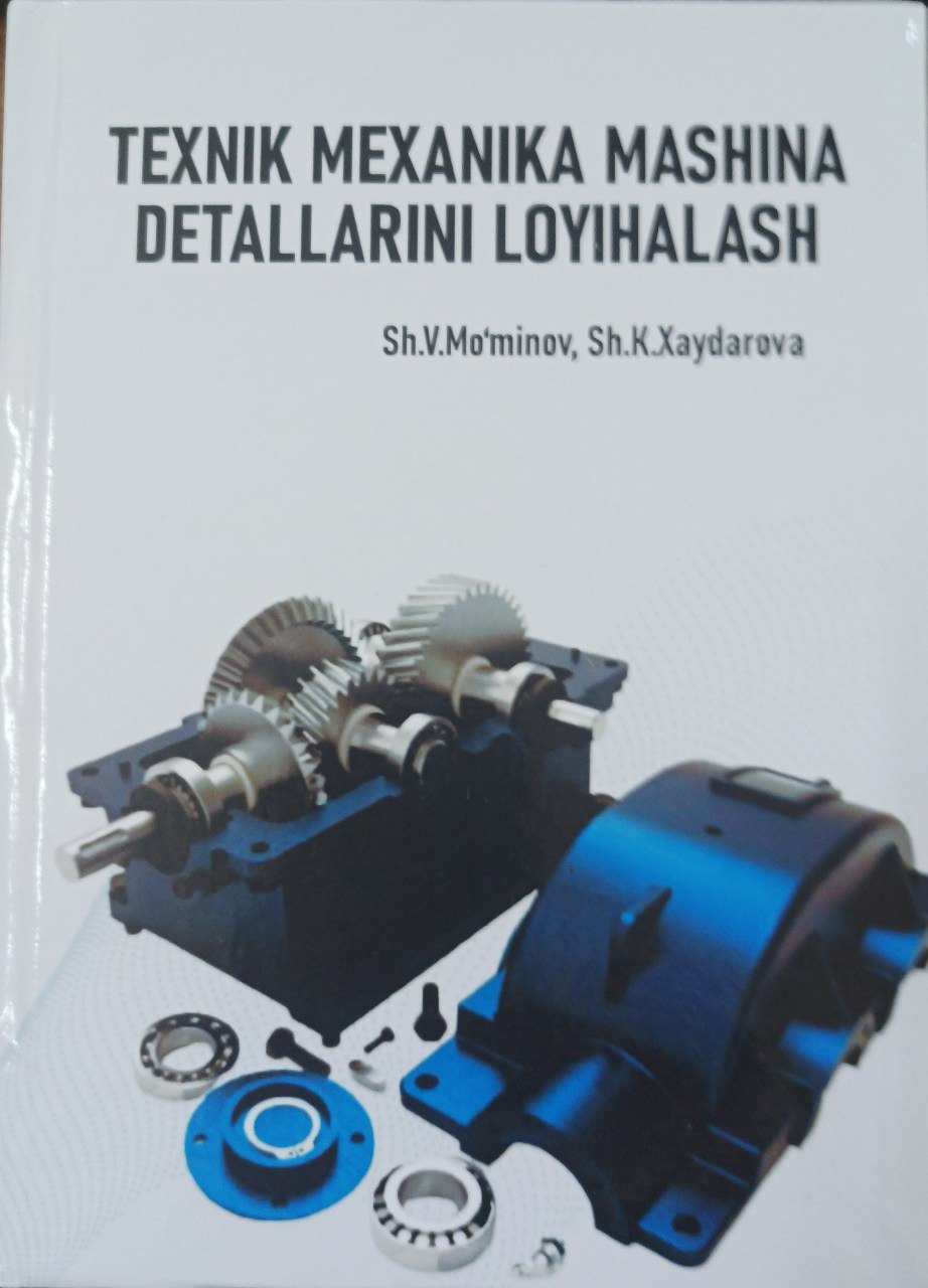 Texnik mexanika mashina detallarini loyihalash