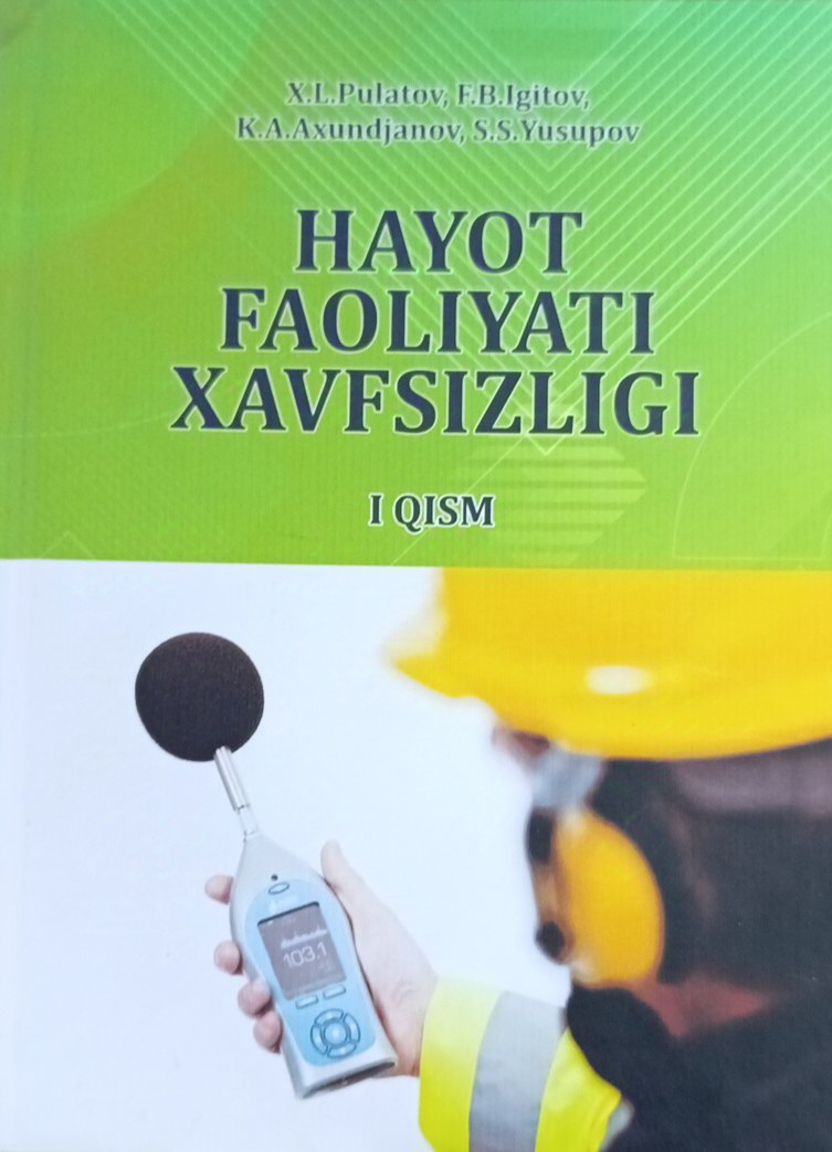 Hayot faoliyati xavfsizligi.1-qism