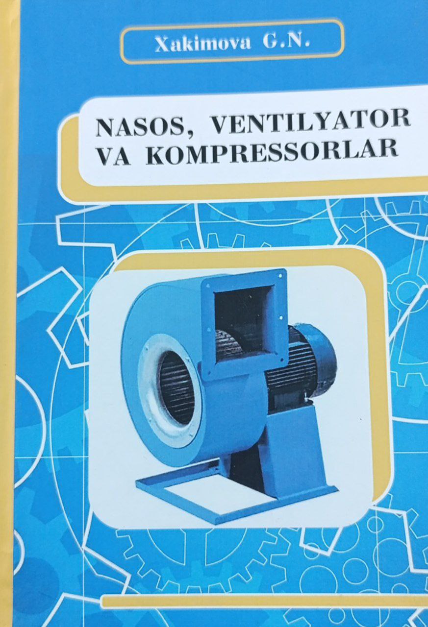 Nasos,ventilyator va kompressorlar