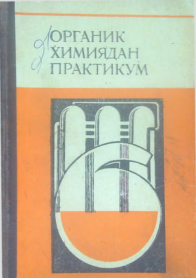 Organik ximiyadan praktikum