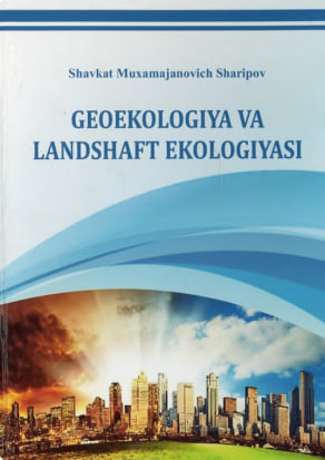 Geoekologiya va landshaft ekologiyasi