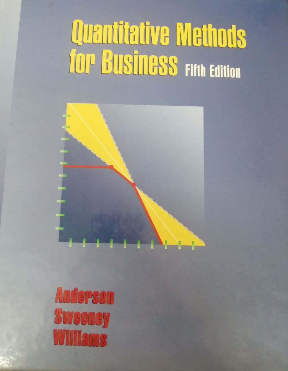Quantitative Methods for  Business: Fifth edition.--Biznes uchun miqdoriy usullar: Beshinchi nash