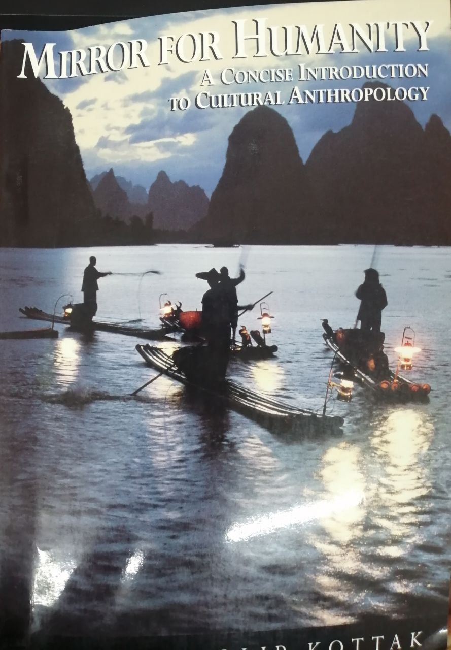 Mirror for humanity: A Concise Introduction to cultural Anthropology.---Insoniyat uchun oyna: Madaniy antropologiyaga qisqacha kirish