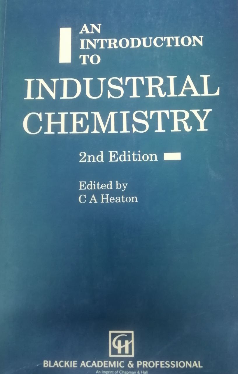 An Introduction to  Industrial chemistry 2nd edition.---Sanoat kimyosiga kirish 2-nashr