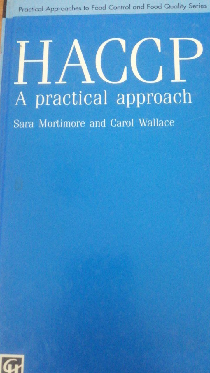 HACCP: A practical approach---HACCP: amaliy yondashuv