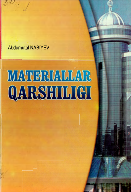 Materiallar qarshiligi.