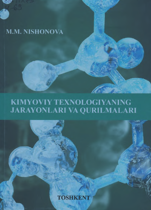 Kimyoviy texnologiyaning jarayonlari va qurilmalari