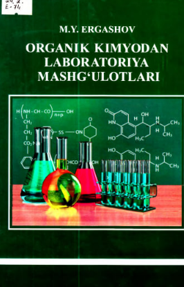 Organik kimyodan laboratoriya mashg'ulotlari