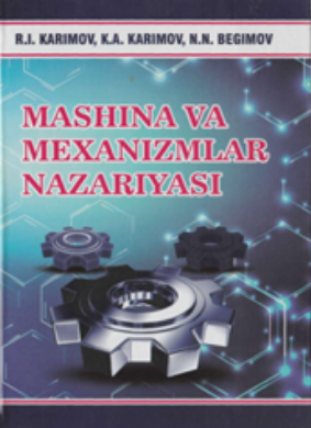 Mashina va mexanizimlar nazariyasi