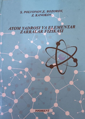 Atom yadrosi va elementar zarralar fizikasi
