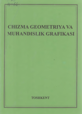 Chizma geometriya va muhandislik grafikasi