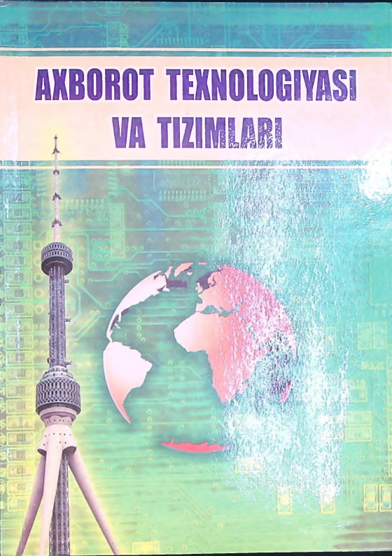 Axborot texnologiyasi va tizimlari