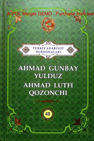 Ahmad Gunday Yulduz. Ahmad Lutfiy Qozonchi