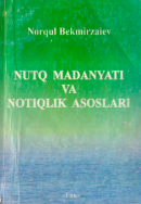 Nutq madaniyati va notiqlik asoslari